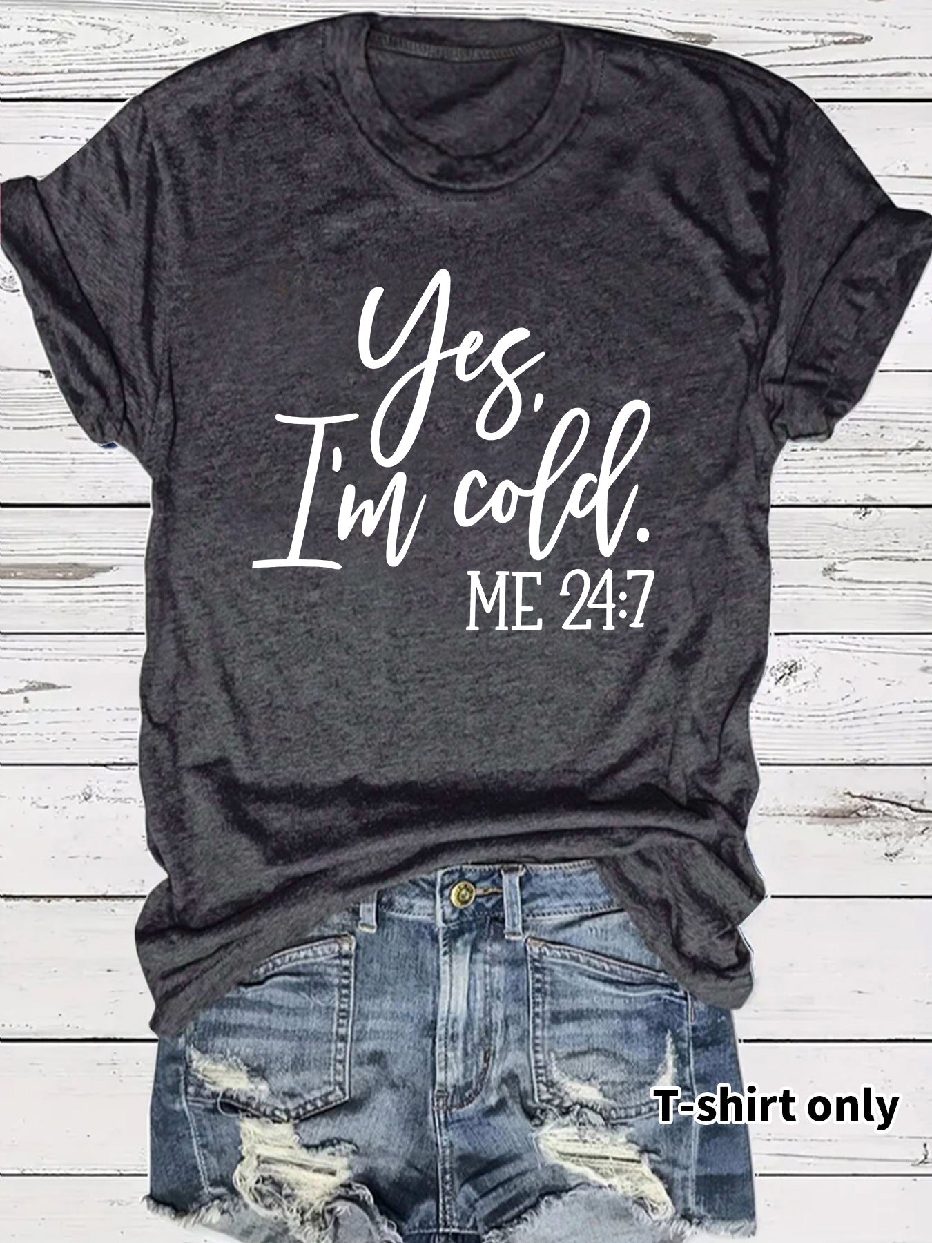 I'm Cold Pattern Printed T-shirt