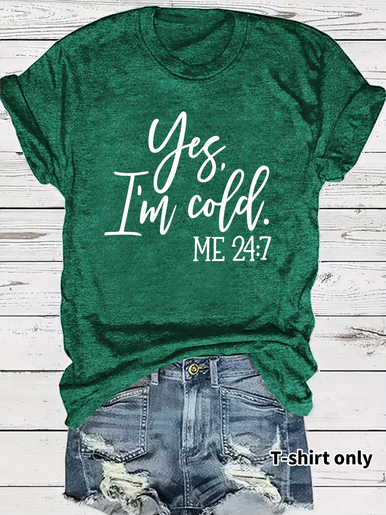 I'm Cold Pattern Printed T-shirt