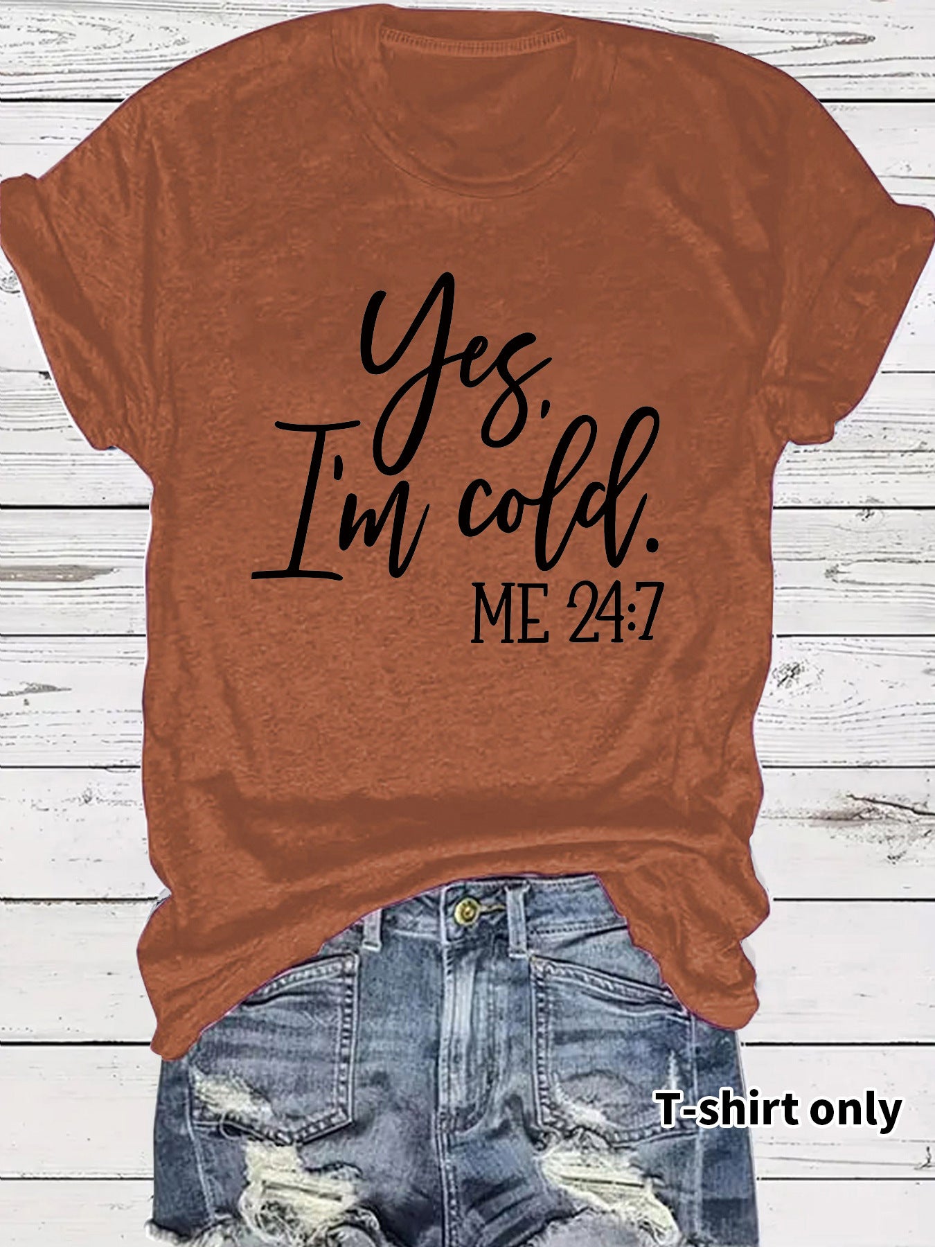 I'm Cold Pattern Printed T-shirt