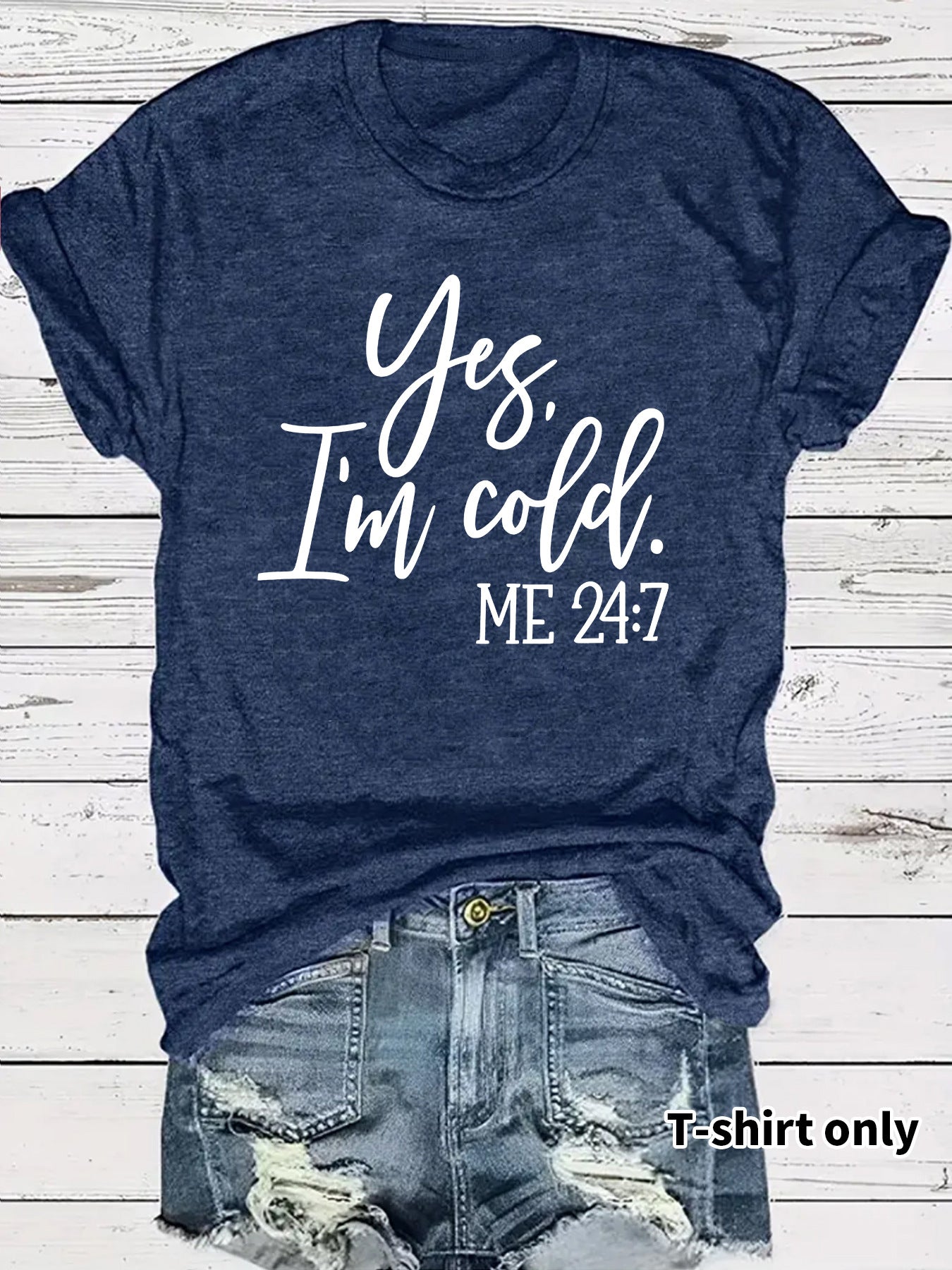 I'm Cold Pattern Printed T-shirt